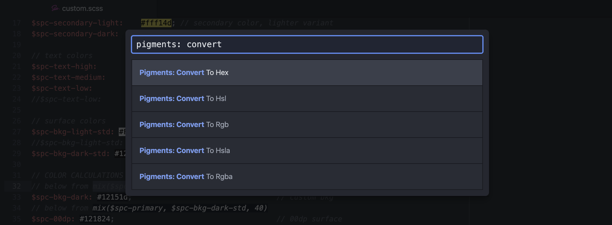 The command palette in the Atom editor lets you search for packages and functions. When you type "pigments: convert" you can see the options like "Pigments: Convert To Hex", "Pigments: Convert to Rgba", etc.